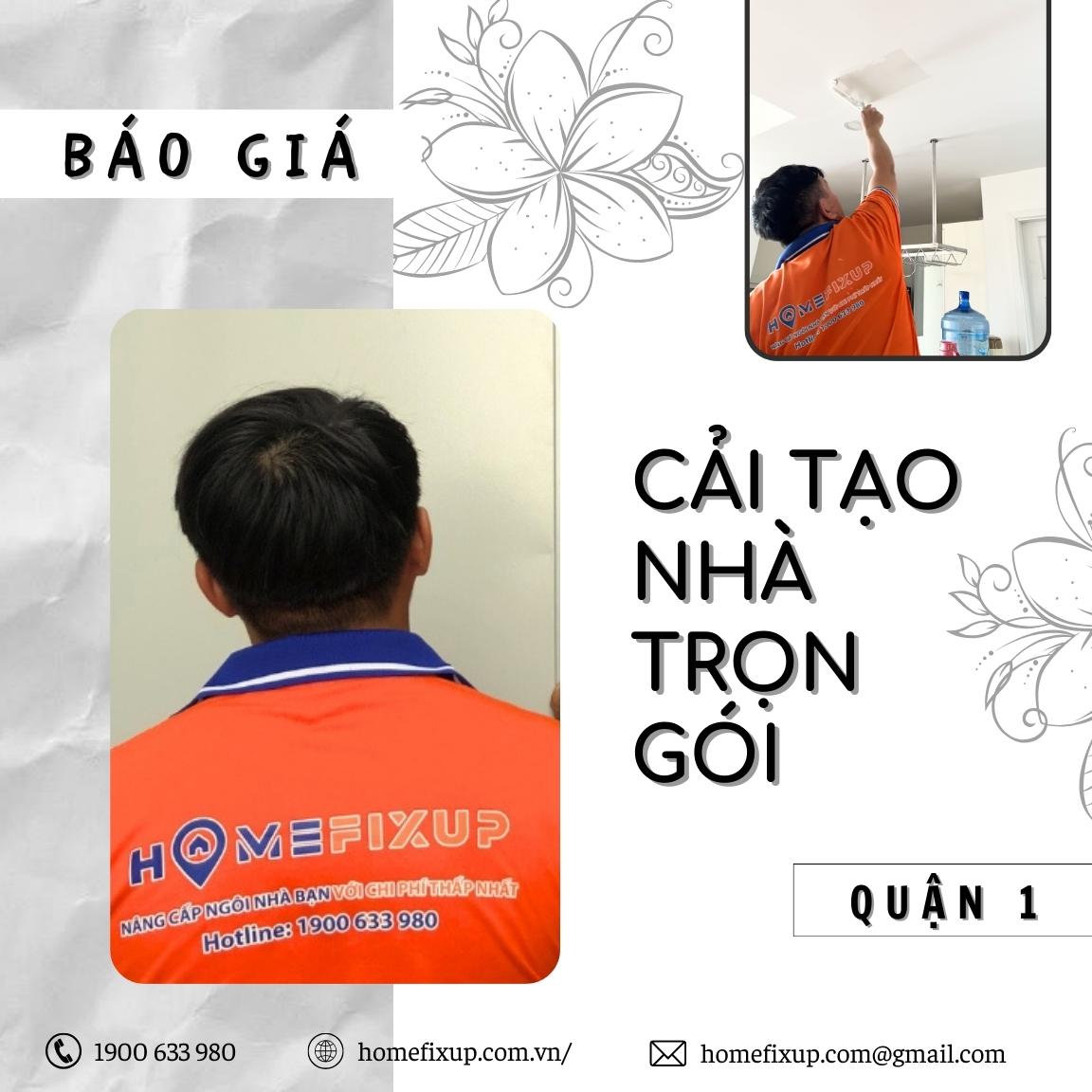 Báo giá dịch vụ cải tạo nhà trọn gói quận 1 năm 2023