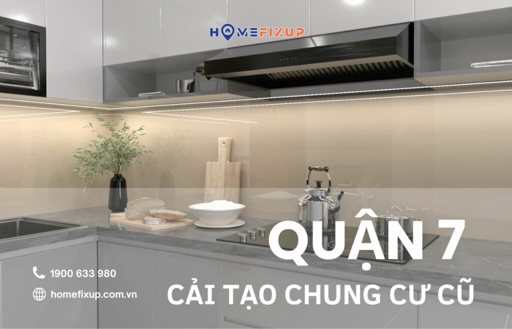 Quy trình cải tạo chung cư cũ Quận 7 tại Home Fixup