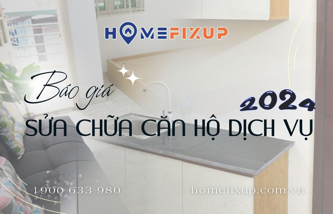 Báo giá sửa chữa căn hộ dịch vụ mới nhất 2024