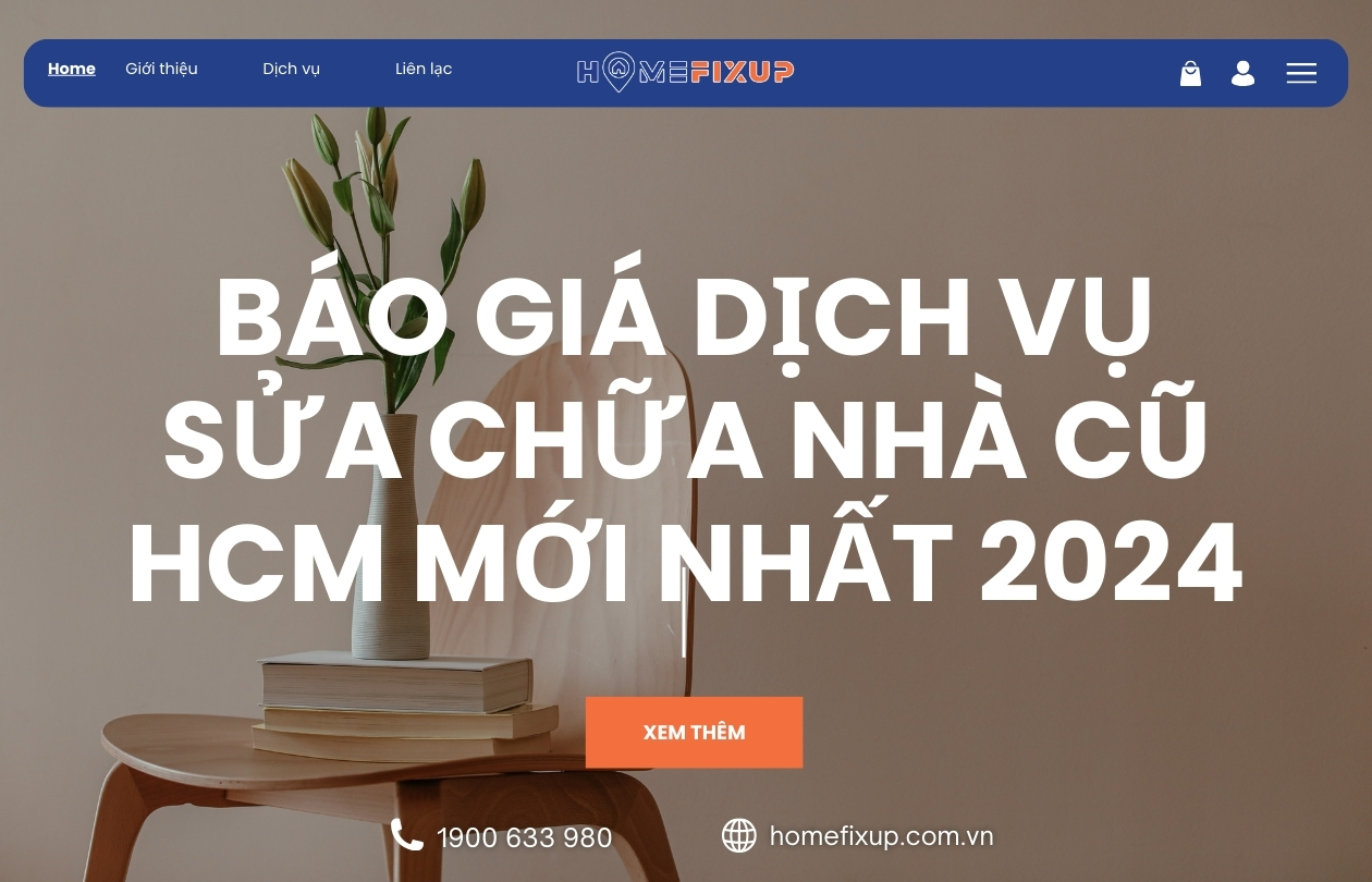 Báo giá dịch vụ sửa chữa nhà cũ HCM mới nhất 2024